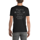 Fights Well With Others t-shirt